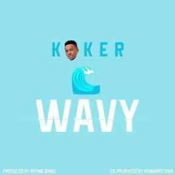 Koker - Wavy